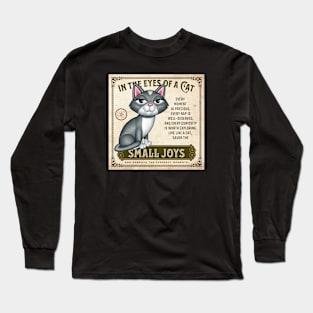 Cute Gray and White Kitty in the eyes of the cat small joys Long Sleeve T-Shirt